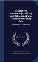 Suggestions Concerning Checking and Tabulating Farm Management Survey Data: A Desk Manual for Investigators