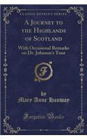 A Journey to the Highlands of Scotland