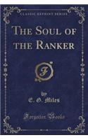 The Soul of the Ranker (Classic Reprint)