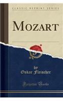 Mozart (Classic Reprint)