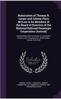 Nomination of Thomas R. Carper and Celeste Pinto McLain to Be Members of the Board of Directors of the National Railroad Passenger Corporation (Amtrak): Hearing Before the Committee on Commerce, Science, and Transportation, United States Senate, One Hund