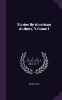 Stories by American Authors, Volume 1