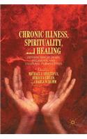 Chronic Illness, Spirituality, and Healing