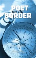 Poet on the Border