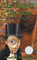 Body in the Hole
