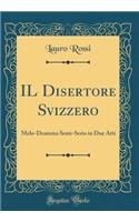 Il Disertore Svizzero