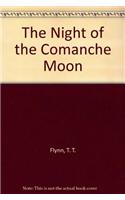 The Night of the Comanche Moon