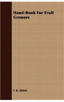 Hand-Book for Fruit Growers