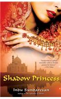 Shadow Princess: A Novel