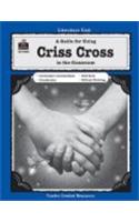 A Guide for Using Criss Cross in the Classroom