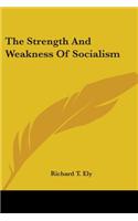 The Strength And Weakness Of Socialism: (English)