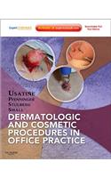 Dermatologic and Cosmetic Procedures in Office Practice