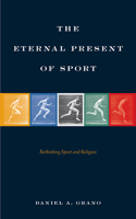 Eternal Present of Sport