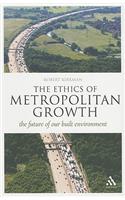 Ethics of Metropolitan Growth