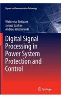 Digital Signal Processing in Power System Protection and Control