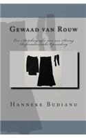 Gewaad van Rouw: An Autobiography of an Extreme Calvinistic Upbringing