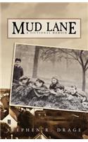 Mud Lane: A Fictional Memoir(English)