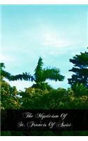 Mysticism Of St. Francis Of Assisi