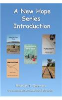 New Hope Series Introduction
