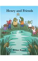 Henry and Friends