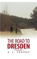 The Road to Dresden