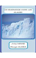 Un Hivernage Dans Les Glaces