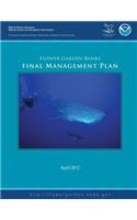 Flower Garden Banks National Marine Sanctuary Final Management Plan 2012