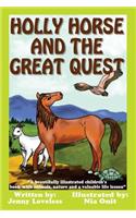 Holly Horse And the Great Quest