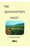 The Grasshopper's Child