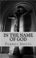 In The Name Of God