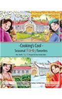 Cooking's Cool Seasonal Family Favorites