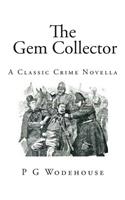 The Gem Collector: A Classic Crime Novella