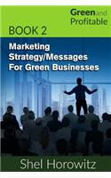 Marketing Strategy/Messages for Green Businesses