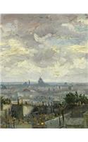 View of Paris, Vincent Van Gogh. Ruled Journal: 150 Lined / Ruled Pages, 8,5x11 Inch (21.59 X 27.94 CM) Laminated