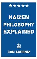 Kaizen Philosophy Explained