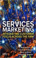 Services Marketing: Integrating Customer Service Across the Firm 4e