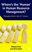 Where's the 'Human' in Human Resource Management?