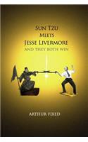 Sun Tzu Meets Jesse Livermore