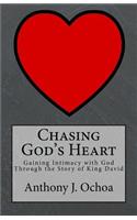 Chasing God's Heart