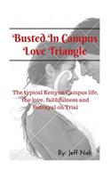 Busted In Campus Love Triangle