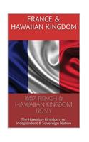 1857 FRENCH & The HAWAIIAN KINGDOM TREATY