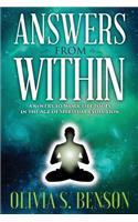 Answers From Within: Answers to Work Life Issues in the Age of Spiritual Evolution