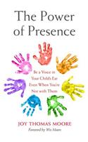 Power of Presence