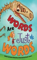 Words Are Just Words