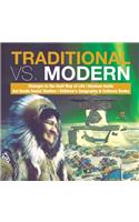 Traditional vs. Modern Changes in the Inuit Way of Life Alaskan Inuits 3rd Grade Social Studies Children's Geography & Cultures Books