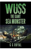 Wuss, the Giant Sea Monster