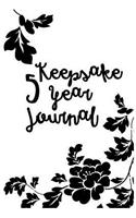 Keepsake Journal 5 Year: 5 Years Of Memories, Blank Date No Month