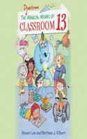 Disastrous Magical Wishes of Classroom 13