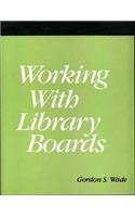 Working with Library Boards