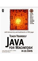 Teach Yourself Java for Macintosh in 21 Days (Sams Teach Yourself)